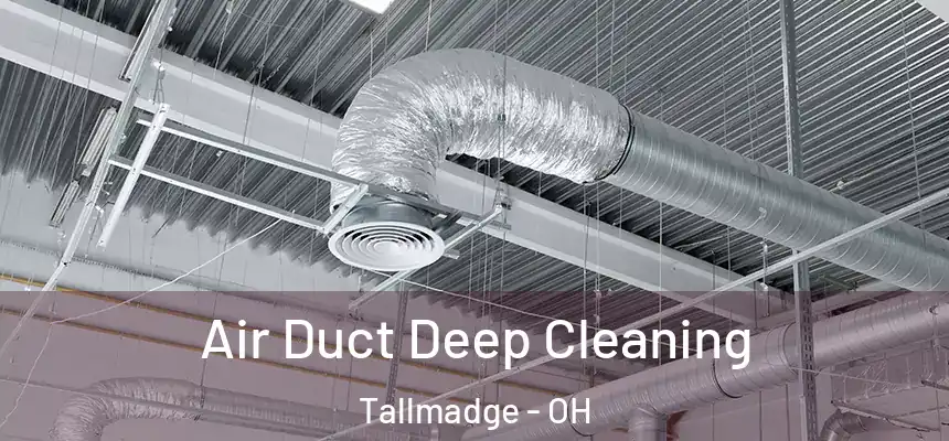  Air Duct Deep Cleaning Tallmadge - OH