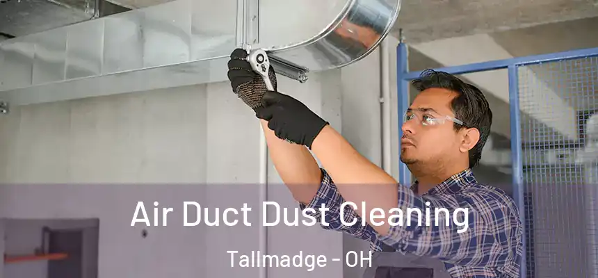  Air Duct Dust Cleaning Tallmadge - OH
