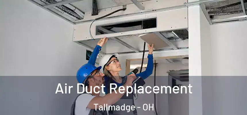  Air Duct Replacement Tallmadge - OH