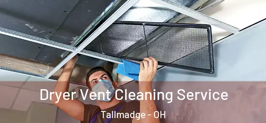  Dryer Vent Cleaning Service Tallmadge - OH