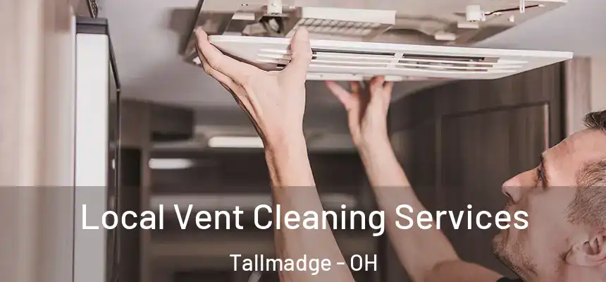  Local Vent Cleaning Services Tallmadge - OH