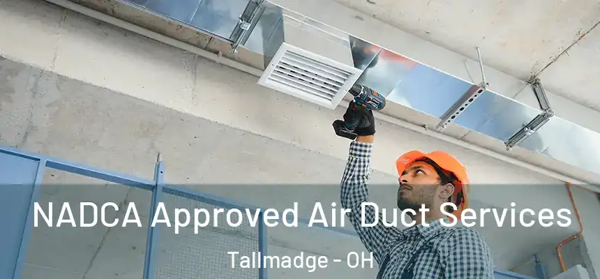  NADCA Approved Air Duct Services Tallmadge - OH
