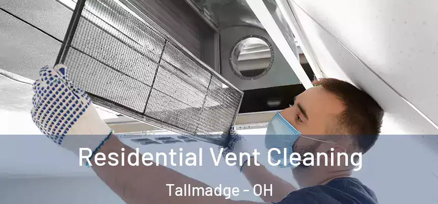  Residential Vent Cleaning Tallmadge - OH