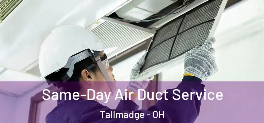  Same-Day Air Duct Service Tallmadge - OH